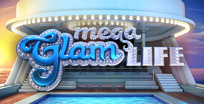 Mega Glam Life